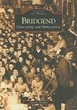 Bridgend, Oldcastle and Newcastle (Images of Wales)