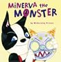 Minerva the Monster