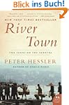 River Town: Two Years on the Yangtze...