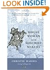 Mouse Woman and the Mischief Makers