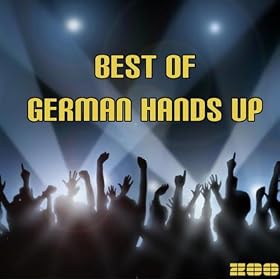Best Of German Hands Up