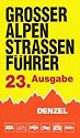Großer Alpenstraßenführer: Das Bordbuch für Alpenfahrer
