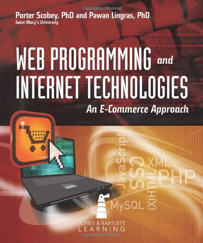 Web Programming And Internet Technologies: An E-Commerce Approach