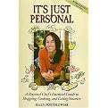 It's Just Personal (A Personal Chef's Essential Guide to Shopping, Cooking, and Eating Smarter) (Paperback)