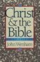 Christ and the Bible