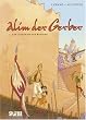 Alim der Gerber 01- Das Geheimnis des Wassers