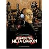Les armes du M�ta-Baron, tome 1