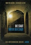 Die Stadt unter der Stadt