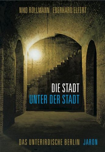 Die Stadt unter der Stadt