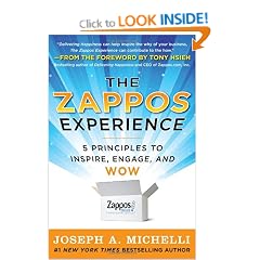 The Zappos Experience: 5 Principles to Inspire, Engage, and WOW