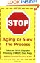 Stop Aging or Slow the Process: How Exercise with Oxygen Therapy (EWOT) Can Help