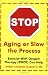 Stop Aging or Slow the Process: How Exercise with Oxygen Therapy (EWOT) Can Help
