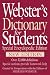 Webster's Dictionary for Students, Special Encyclopedic Edition, New Edition