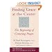 Finding Grace at the Center: The Beginning of Centering Prayer