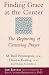 Books : Finding Grace at the Center: The Beginning of Centering Prayer