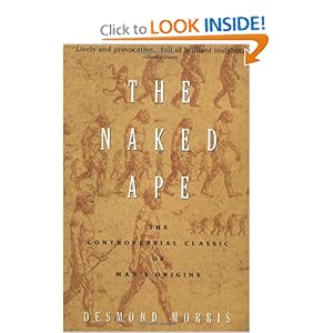 The Naked Ape - Desmond Morris