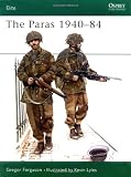 The Paras: British Airborne Forces, 1940-84 (Elite)