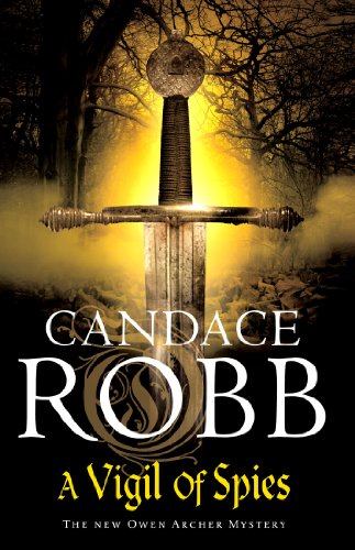 a vigil of spies owen archer