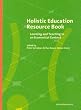 Holistic Education Resource Book: Learning and Teaching in an Ecumenical Context