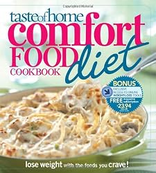 Taste of Home Comfort Food Diet Cookbook: Lose Weight with 433 Foods You Crave!