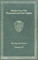 Harvard Classics, Vol. 16: Stories from the Thousand and One Nights