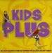 Kids Plus: Wal-Mart Exclusive 5 Song CD Featuring Two Exclusive Kidz Bop Songs!
