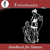 H&ouml;rbuch Handbuch für Sklaven