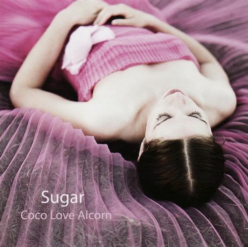Coco Love Alcorn - Sugar - Zortam Music