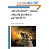 Organic Synthesis Workbook III (No. 3)