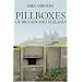 Pillboxes of Britain and Ireland