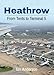 Heathrow: From Tents to Terminal 5