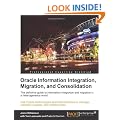 Oracle Information Integration, Migration, and Consolidation