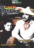 Al caer la tarde [NTSC/REGION 1 & 4. Import-Latin America]