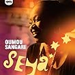 Oumou Sangare – Seya