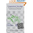 Computational Toxicology: Risk Assessment for Pharmaceutical and... by Sean Ekins