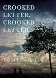 Crooked Letter, Crooked Letter