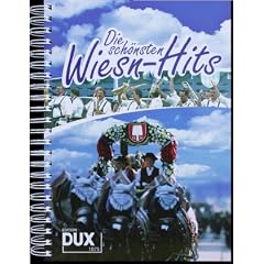 Die sch�nsten Wiesn-Hits: Stimmungs-Hits, Evergreens und Partysongs