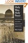 Holy War, Holy Peace: How Religion Can Bring Peace to the Middle East