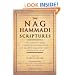 The Nag Hammadi Scriptures: The Revised and Updated Translation of Sacred Gnostic Texts Complete in One Volume