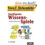 Intelligente Wissens-Spiele: Spielen macht klug
