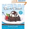 Raw for Dessert: Easy Delights for Everyone