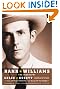 Hank Williams: The Biography