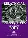 Relational Perspectives on the Body (Relational Perspectives Books) (Relational Perspectives Books)