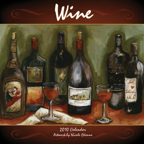 Wine 2010 Wall Calendar