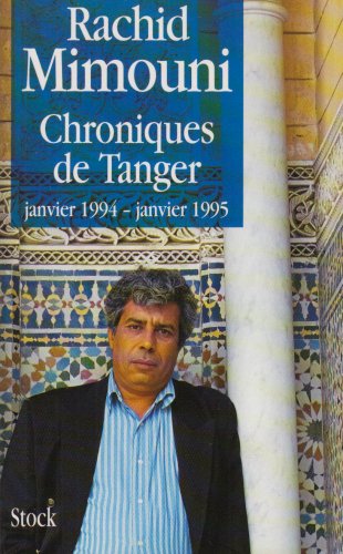 Chroniques de Tanger, janvier 1994-janvier 1995