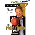 The Paolantonio Report: The Most Overrated and Underrated Players, Teams, Coaches, and Moments in NFL History by Sal Paolantonio and Reuben Frank