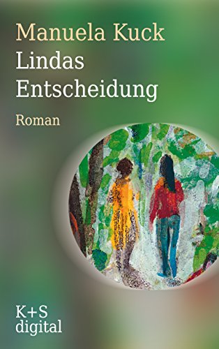 Lindas Entscheidung (»Linda«-Trilogie 1) (German Edition)