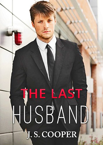 The Last Husband (Forever Love, #2) by J. S. Cooper The Last Husband (Forever Love, #2) by J. S. Cooper