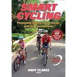 Smart Cycling: Promoting Safety, Fun, Fitness, and the Environment