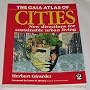 The Gaia Atlas of Cities: New Directions for Sustainable Urban Living (Gaia Future)